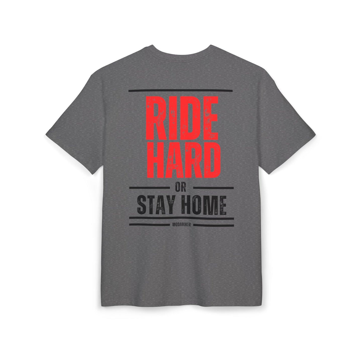 Camiseta Ride Hard Or Stay Home oversize