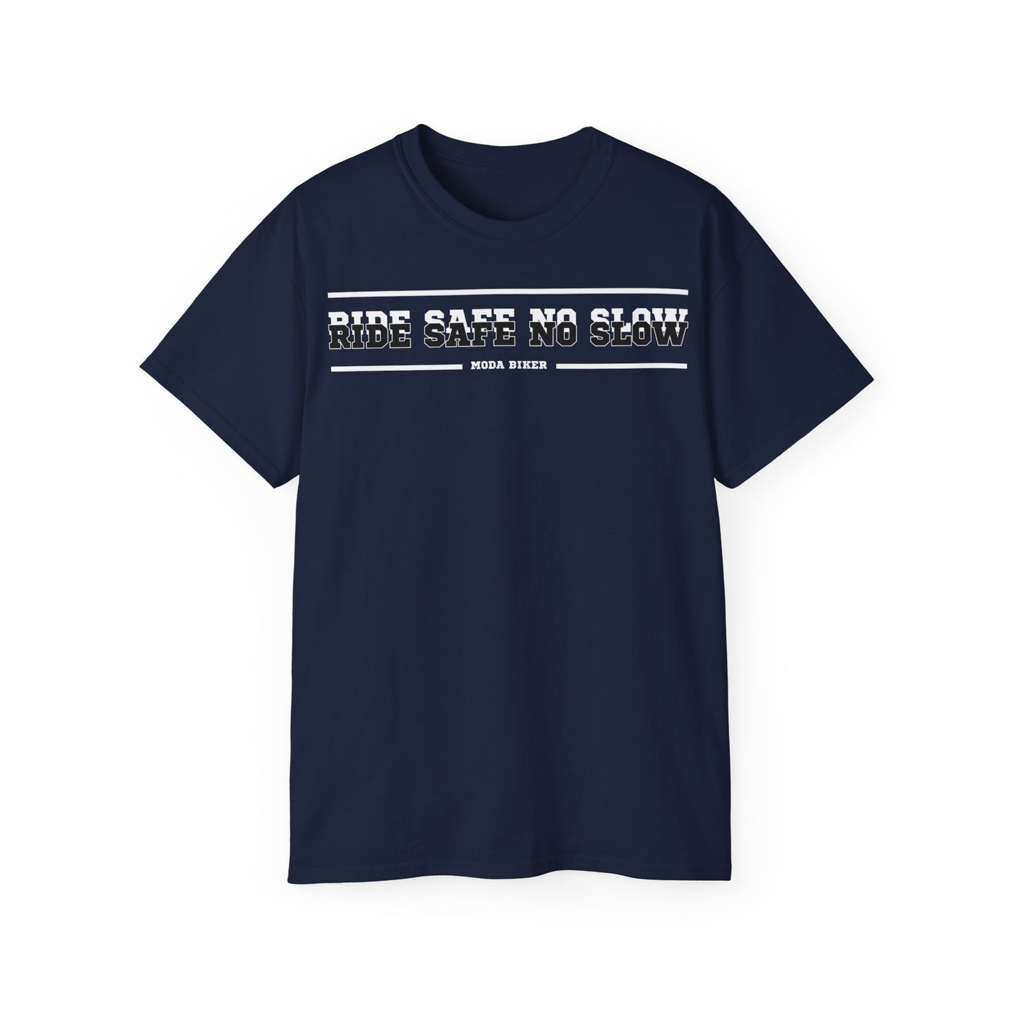 Camiseta Ride safe no slow