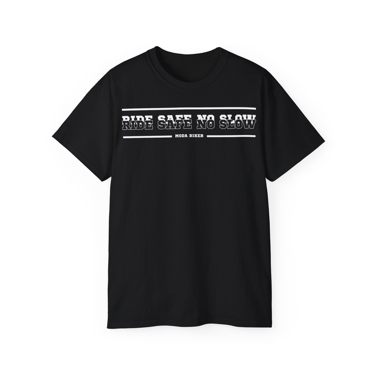 Camiseta Ride safe no slow