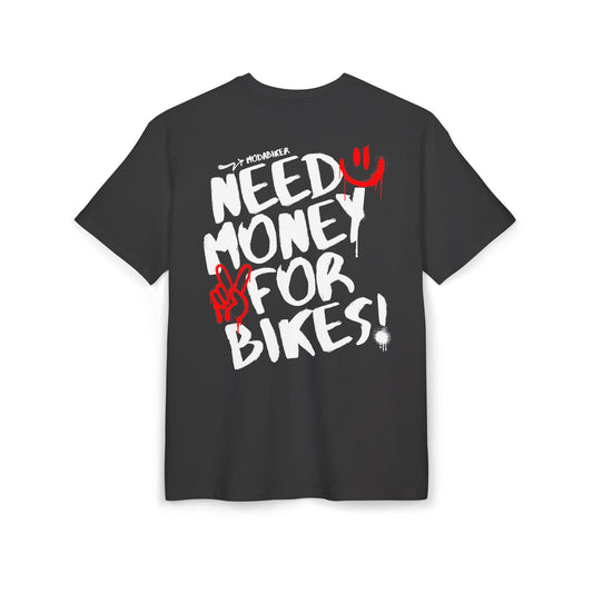 Camiseta Need money for bikes Oversize
